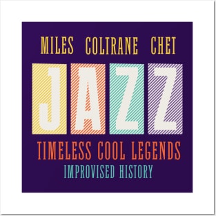 Miles Coltrane Chet - JAZZ - Timeless Cool Legends, Improvised History Posters and Art